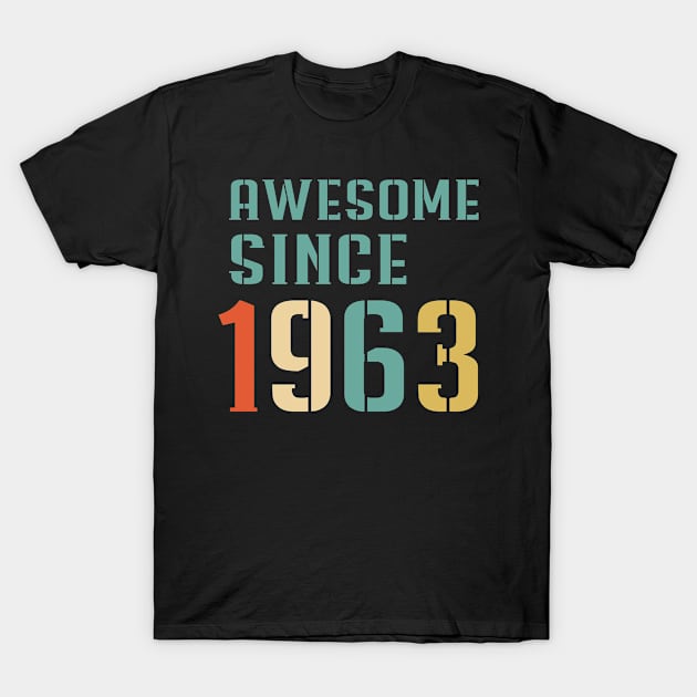 Awesome Since 1963 T-Shirt by Adikka